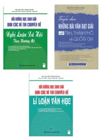 Combo 3 Cuốn: Tuyển Chọn Những Bài Văn Đạt Giải Cấp Tỉnh, Thành Phố Và Quốc Gia + Bồi Dưỡng Học Sinh Giỏi Qua Các Kì Thi