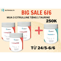 COMBO 3 HỘP CITRULLINE TẶNG KÈM 1 HỘP TAURINE