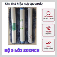 Combo 3 lõi lọc 20inch