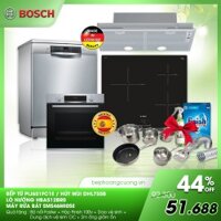COMBO 30: bếp từ Bosch PIJ651FC1E + hút mùi DHL755B + lò nướng HBA512BRO + máy rửa bát SMS46MI05E