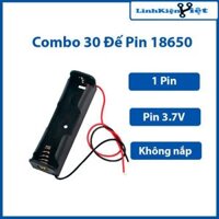 Combo 30 đế pin 18650 1 pin