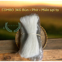 Combo 3kg Miến + bún + phở khô Tây Bắc