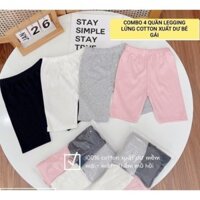 [COMBO 4 QUẦN ĐỦ MÀU] Quần legging xuất dư quốc dân cho bé từ 10-18kg