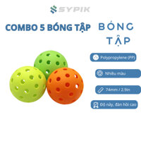 Combo 5 bóng tập Pickleball SYPIK 40 lỗ chính hãng, lựa chọn hoàn hảo cho tập luyện