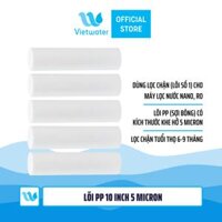 Combo 5 lõi lọc PP 10 inch 5 micron - lõi số 1 máy lọc nước Nano máy lọc nước ro