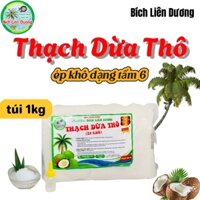 COMBO 5KG THẠCH DỪA THÔ ÉP KHÔ DẠNG TẤM 6 TẶNG KÈM HƯƠNG_LOẠI TÚI 1KG