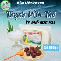 COMBO 5KG THẠCH DỪA THÔ ÉP KHÔ SIZE 15LI TẶNG KÈM HƯƠNG_LOẠI TÚI 500GR