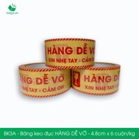 Combo 6 Cuộn Băng keo NIÊM PHONG - băng Keo HÀNG DỄ VỠ - Đục in