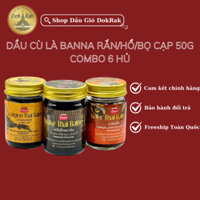 [Combo 6] Dầu cù là BANNA Thái Lan cao xoa bóp Hổ, Rắn, Bọ cạp 50gr - SHOP DẦU DOKRAK