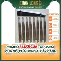 Combo 8 Lưỡi Cưa Top 35cm Cưa Gỗ ,Cưa Bon Sai Cây Cảnh Làm Vườn | CHANLONG