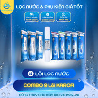[COMBO] 9 Lõi Lọc Nước KAROFI | Dùng thay cho máy IRO 2.0 K9IQ-2A