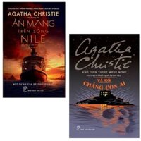 Combo Agatha Christie Án Mạng Trên Sông Nile và Và Rồi Chẳng Còn Ai tái bản- sổ tay
