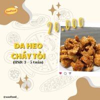 Combo Ăn Vặt 7 Món - Bánh Tráng - Cơm Cháy - Tai Heo - Da Heo - Nui Chiên - Bánh Gấu - Da Heo