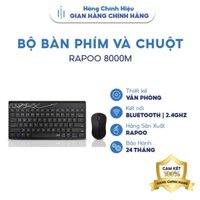 Combo Bàn phím + Chuột không dây Rapoo 8000M (USB/Bluetooth)
