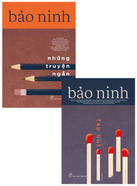 Combo Bảo Ninh Những Truyện Ngắn  Tạp Bút Bộ 2 Cuốn