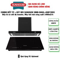 Combo bếp từ đôi sunhouse SHB-566HL + Máy hút mùi Sunhouse SHB72093, SHB72035, Bảo hành 3 năm tại nhà