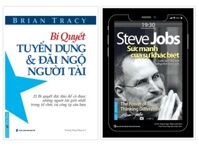 Combo Bí quyết tuyển dụng và đãi ngộ người tài  Steve Jobs Sức mạnh của sự khác biệt