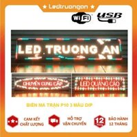 Combo biển quảng cáo led ma trận P10  3 màu DIP ngoài trời từ 3 đến 18 tấm, bảo hành 1 năm
