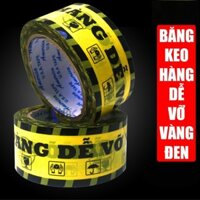 [Combo bo 5 cuộn] CUỘN BĂNG KEO IN CHỮ HÀNG DỄ VỠ ,Băng Keo " Hàng Dễ Vỡ" Niêm Phong hàng hóa