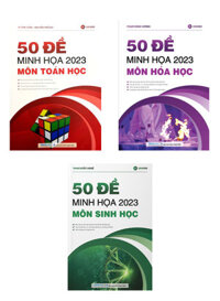 Combo Bộ Đề Ôn Thi Khối B: 50 Đề Minh Họa 2023 Môn Toán Học + 50 Đề Minh Họa 2023 Môn Hóa Học + 50 Đề Minh Họa 2023 Môn Sinh Học (Bộ 3 Cuốn)
