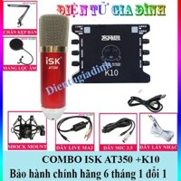COMBO Bộ Mic Livestream Hát Karaoke ISK AT350 Dây Live XOX K10, Âm BH 6 Tháng, chân kẹp màng lọc