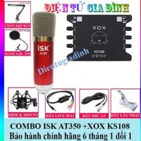 COMBO Bộ Mic Livestream Hát ISK AT350, Dây Live XOX Ks108, CHÂN KẸP, MÀNG LỌC Âm BH 6 Tháng