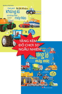 Combo Bộ Sách Khổng Lồ Về Các Loại Máy Kéo Và Máy Móc (2 Cuốn) - Tặng Kèm Đồ Chơi 3D Ngẫu Nhiên