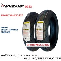 COMBO CẶP LỐP VỎ XE MÁY CB600 HÃNG DUNLOP SIZE 120.70-17 VÀ 180.55.17 D222