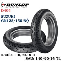 COMBO CẶP LỐP VỎ XE MÁY GN125 HÃNG DUNLOP SIZE 110.90-18 VÀ 140.90.16 D404