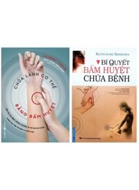 Combo Chữa Lành Cơ Thể Bằng Bấm Huyệt + Bí Quyết Bấm Huyệt Chữa Bệnh (Bộ 2 Cuốn)