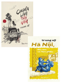 Combo Chuyện Lính Tây Nam + Hà Nội, Mũ Rơm Và Tem Phiếu (Bộ 2 Cuốn)