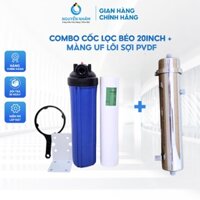 COMBO CỐC LỌC BÉO 20INCH + MÀNG UF LÕI SỢI PVDF – LỌC SẠCH TẠP CHẤT VI KHUẨN