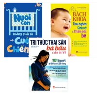 Combo Dành Cho  Bà Bầu Nuôi con không phải là cuộc chiến  Tri Thức Thai Sản Bà Bầu Cần Biết  Bách Khoa Thai Nghén Sinh Nở Và Chăm Sóc Em Bé