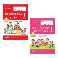 Combo Đề Kiểm Tra Toán, Tiếng Việt Lớp 1 - Cánh Diều Tự Chọn Sách - Học kì 2 2 cuốn