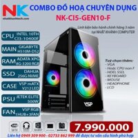 Combo đồ hoạ NK-CI5-GEN10-F (CPU-I5-10400F/ MAIN-H510/ RAM-8GB/ SSD-256GB/ PSU-500W)