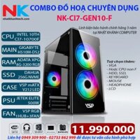 Combo đồ hoạ NK-CI7-GEN10-F (CPU-I7-10700F/ MAIN-H510/ RAM-8GB/ SSD-256GB/ PSU-500W)