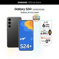 Combo Độc Quyền: Điện Thoại Samsung Galaxy S24+ (12GB/512GB) + Đồng Hồ Samsung Galaxy Watch FE