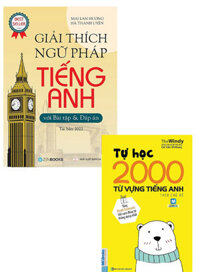 Combo Giải Thích Ngữ Pháp Tiếng Anh Với Bài Tập Và Đáp Án +  Tự Học 2000 Từ Vựng Tiếng Anh Theo Chủ Đề (Bộ 2 Cuốn)