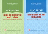 Combo Giáo Trình Kinh Tế Chính Trị Mác - Lênin  Giáo Trình Chủ Nghĩa Xã Hội Khoa Học Dành Cho Bậc Đại Học Hệ Không Chuyên Lý Luận Chính Trị - Bộ mới năm 2021
