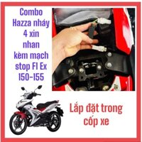 Combo Haza Nháy 4 Xin Nhan Kèm Mạch Stop F1 Cho Ex 150-155/Nvx /Nouvo5  / Y15  /R15  /R25  / Mt07...