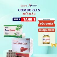 (Combo hỗ trợ sức khỏe gan ) Bổ gan Bảo Hoà Can Hoa Việt + Trà Giảo cổ lam