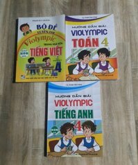 COMBO HƯỚNG DẪN GIẢI VIOLYMPIC TOÁN - TIẾNG ANH  BỘ ĐỀ LUYỆN THI VIOLYMPIC TRẠNG NGUYÊN TIẾNG VIỆT LỚP 4 BỘ 3 CUỐN