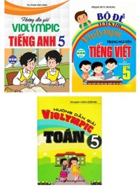 Combo Hướng Dẫn Giải Violympic Toán - Tiếng Anh + Bộ Đề Luyện Thi Violympic Trạng Nguyên Tiếng Việt Lớp 5 (Bộ 3 Cuốn)