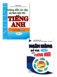 Combo Hướng Dẫn Ôn Tập Và Làm Bài Thi Tiếng Anh 12 Ngân Hàng Đề thi Mới Môn Tiếng Anh Luyện Thi THPT Bộ 2 CuốnHA