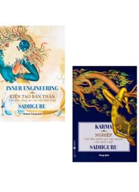 Combo Inner Engineering - Kiến Tạo Bản Thân: Chỉ Dẫn Sống An Vui Của Một Yogi + Karma - Nghiệp: Chỉ Dẫn Kiến Tạo Vận Mệnh Của Một Yogi (Bộ 2 Cuốn)