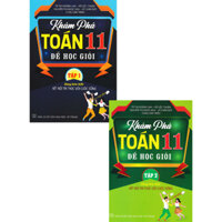 Combo Khám Phá Toán 11 Để Học Giỏi - Tập 1 Tập 2 dùng kèm sgk kết nối tri thức với cuộc sống bộ 2 cuốn