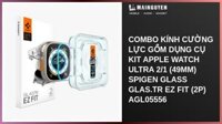 Combo kính cường lực gồm dụng cụ KIT Apple Watch Ultra 2/1 (49mm) Spigen Glass Glas.TR EZ Fit (2P) AGL05556