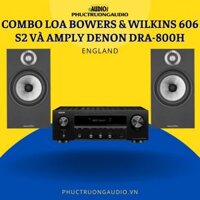 Combo Loa Bowers & Wilkins 606 S2 Anniversary Edition và Amply Denon DRA-800H