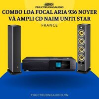 Combo Loa Focal Aria 936 Noyer và Ampli CD Naim Uniti Star