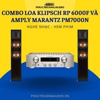 Combo Loa Klipsch RP 6000F Và Amply Marantz PM7000N